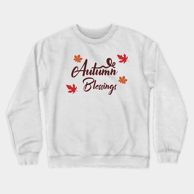 Autumn Blessings Crewneck Sweatshirt by MidnightSky07